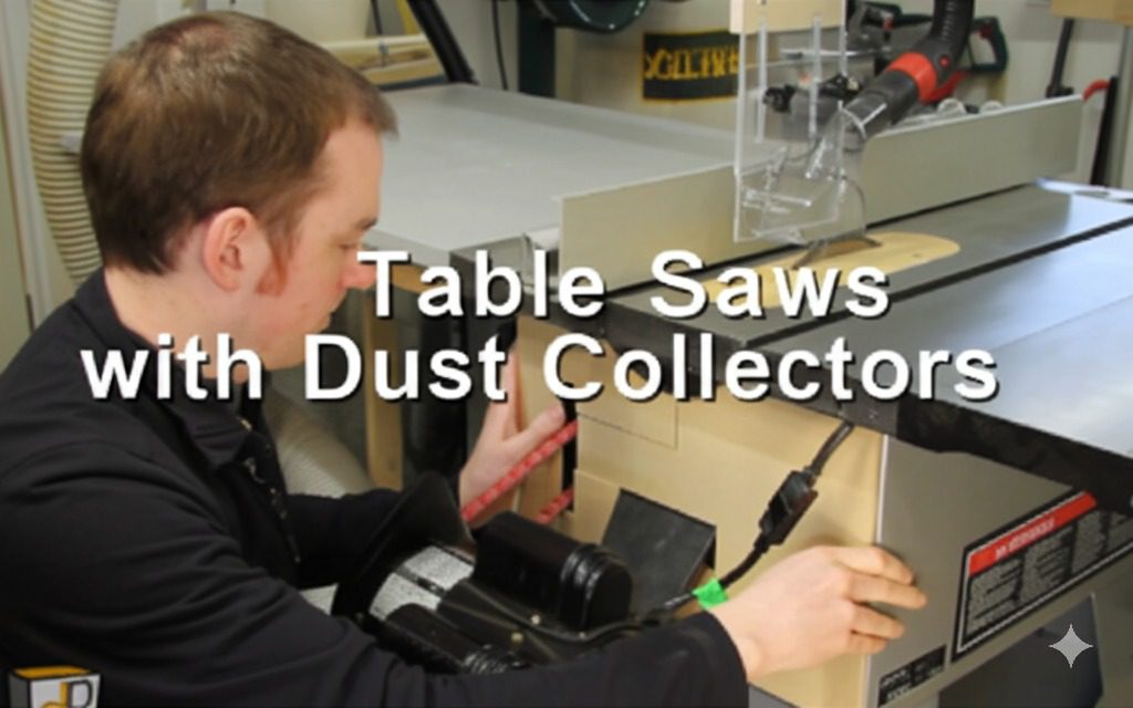Table Saws with Dust Collectors